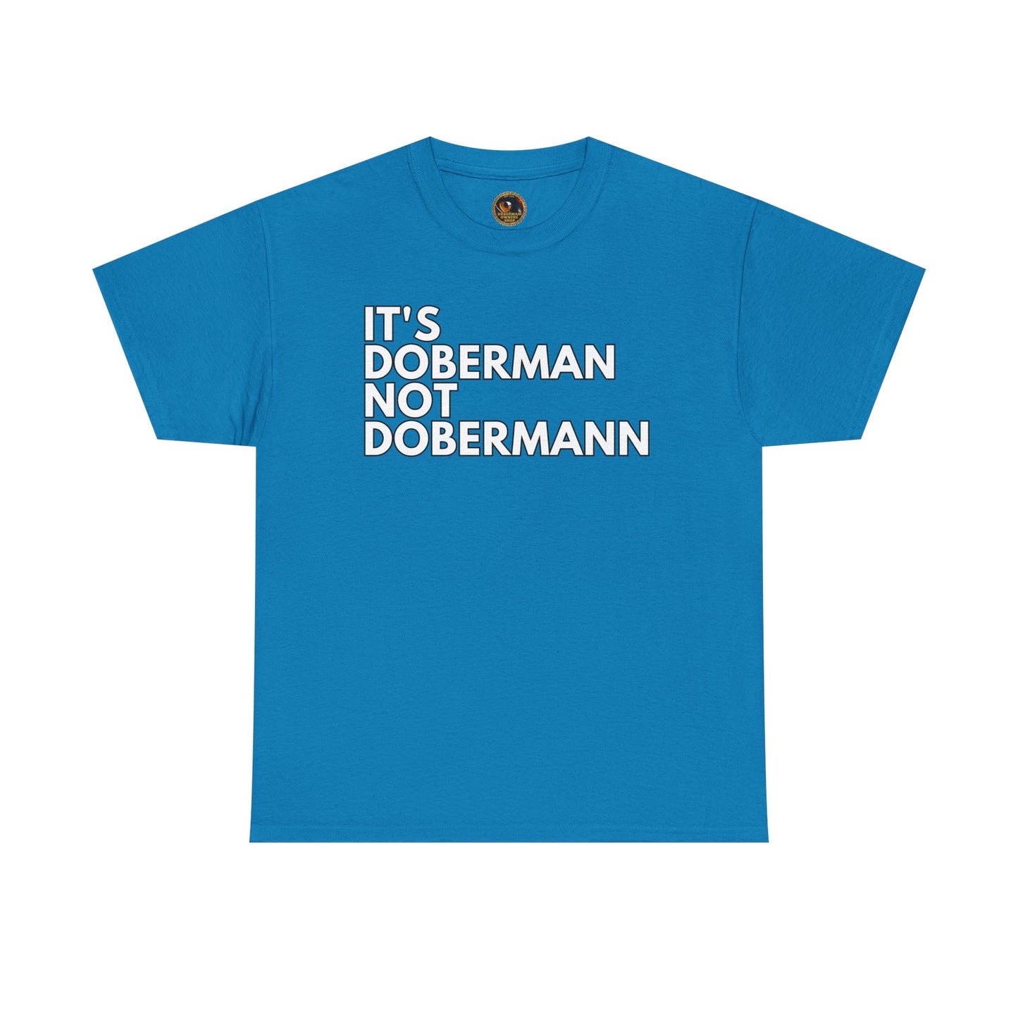 It's Doberman 1 Private Lable Unisex Heavy Cotton Tee