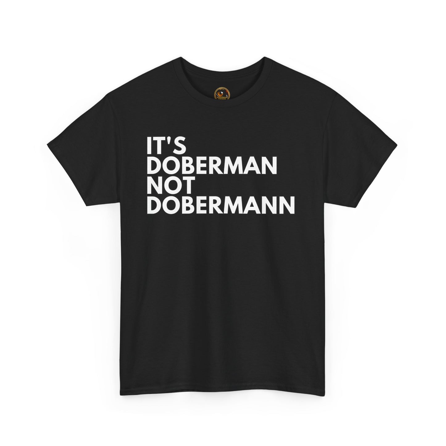 It's Doberman 1 Private Lable Unisex Heavy Cotton Tee