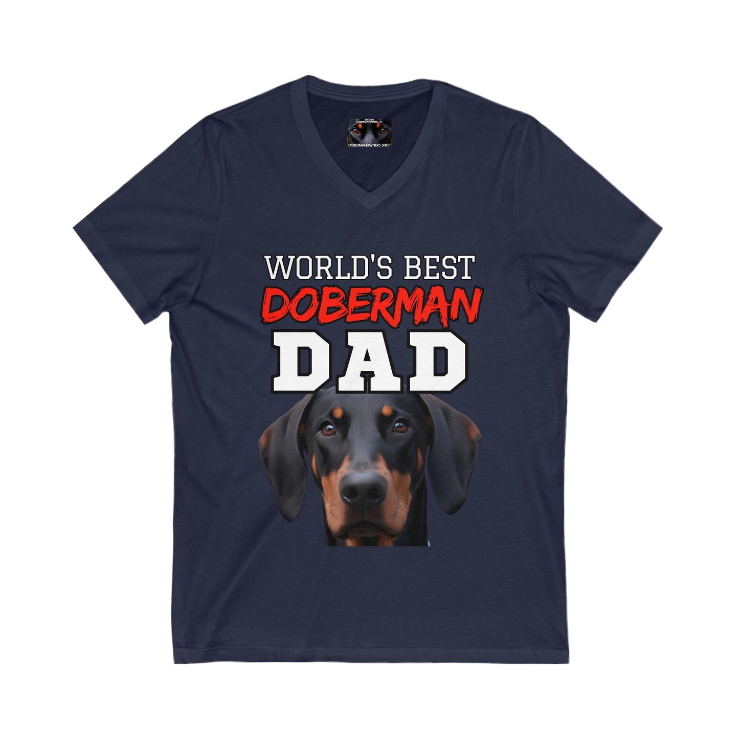 Doberman Dad S3 Private Label Unisex Jersey Short Sleeve V-Neck Tee