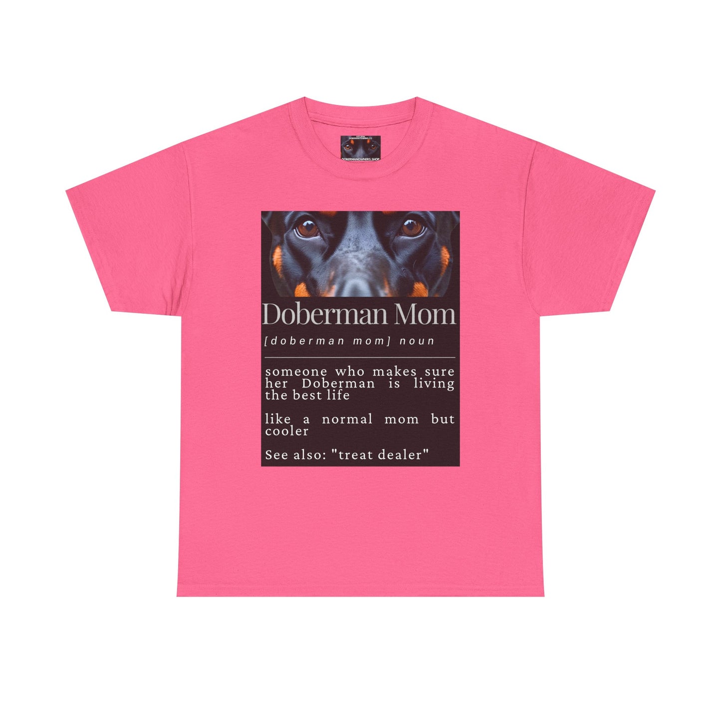 Doberman Mom S1 Private Lable Unisex Heavy Cotton Tee
