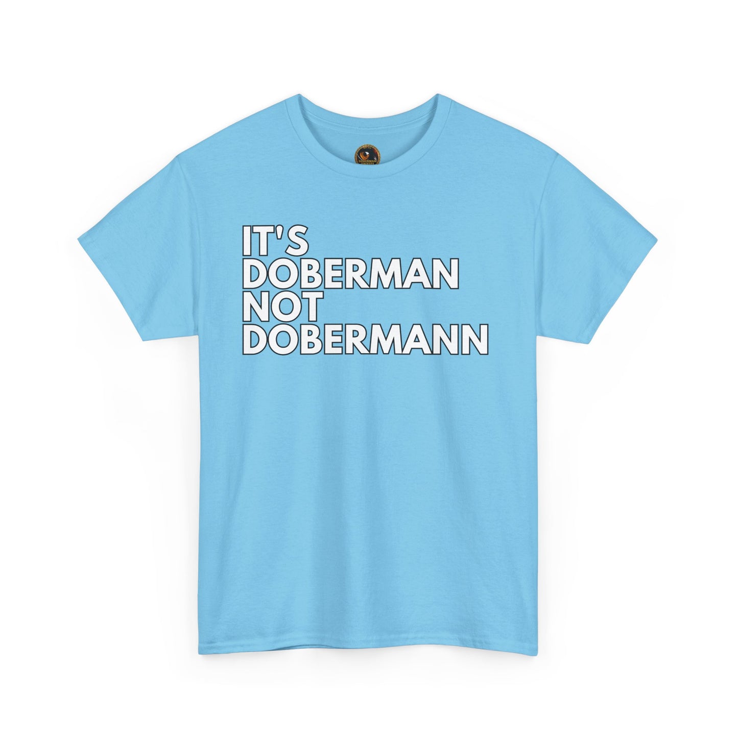 It's Doberman 1 Private Lable Unisex Heavy Cotton Tee