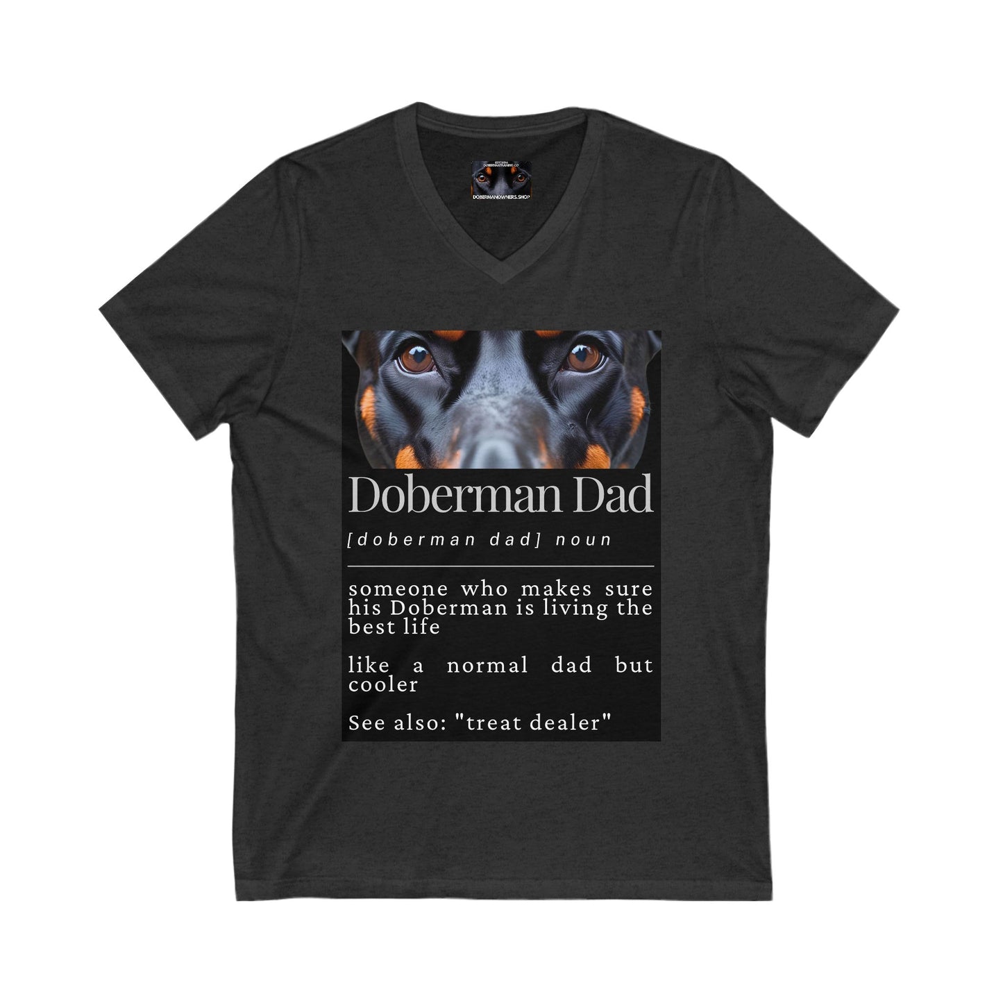 Doberman Dad S1 Private Label Unisex Jersey Short Sleeve V-Neck Tee