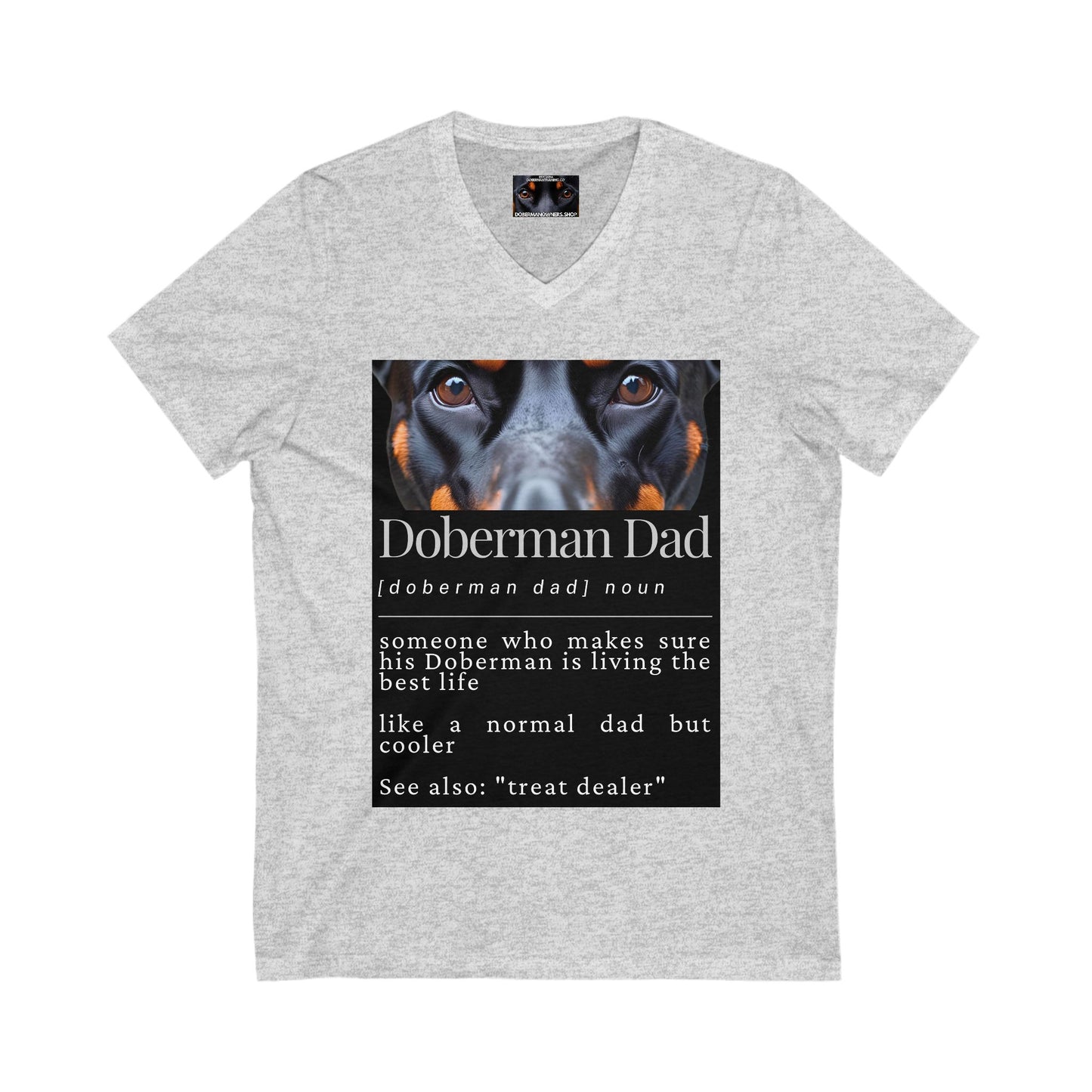 Doberman Dad S1 Private Label Unisex Jersey Short Sleeve V-Neck Tee