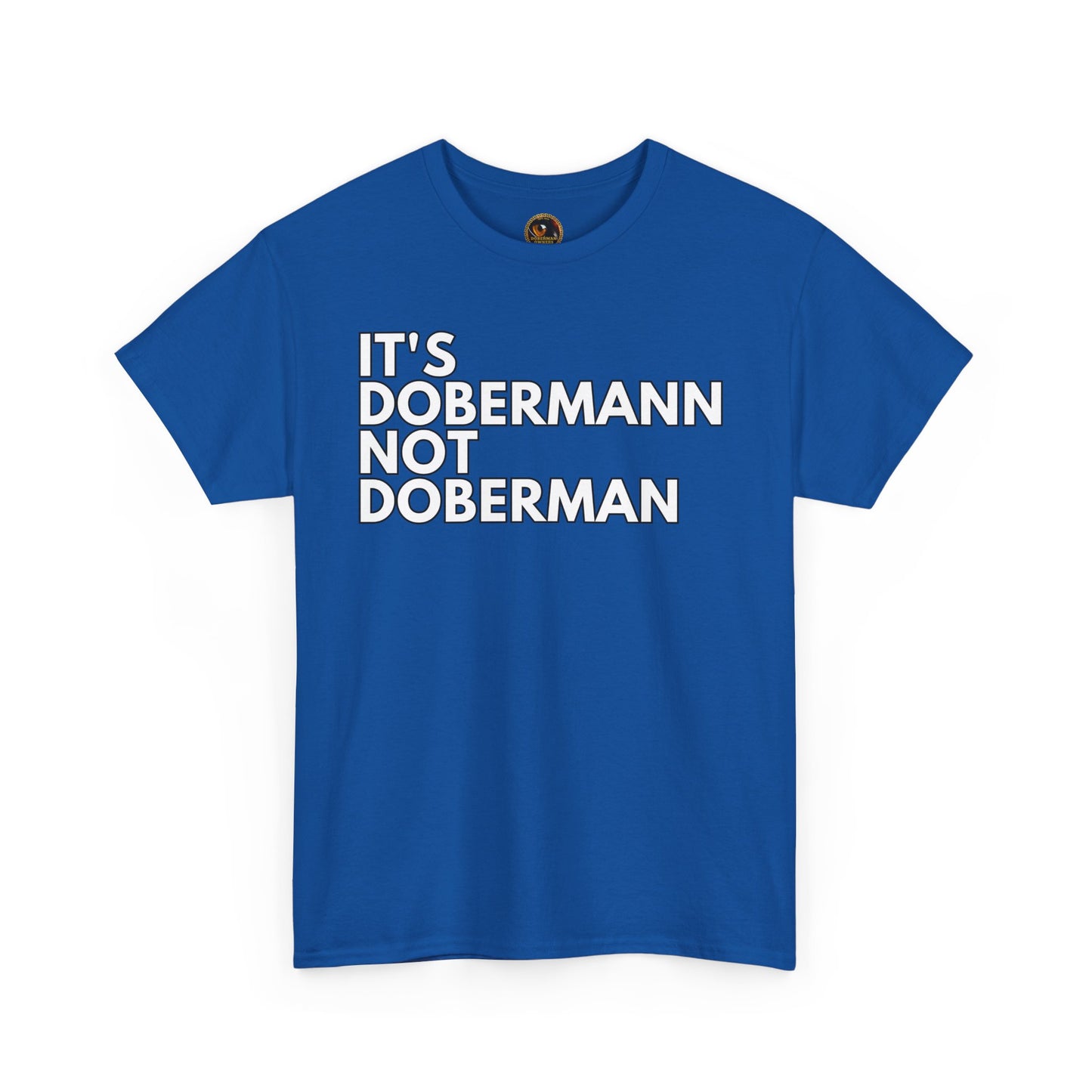 It's Dobermann 1 Private Lable Unisex Heavy Cotton Tee