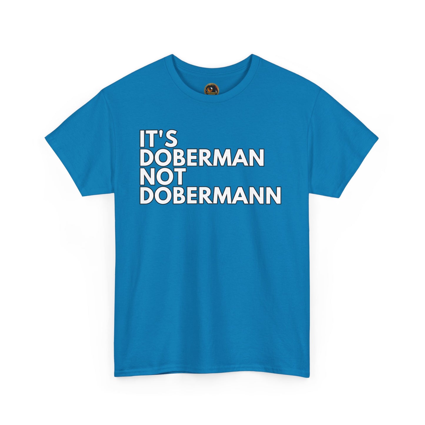 It's Doberman 1 Private Lable Unisex Heavy Cotton Tee