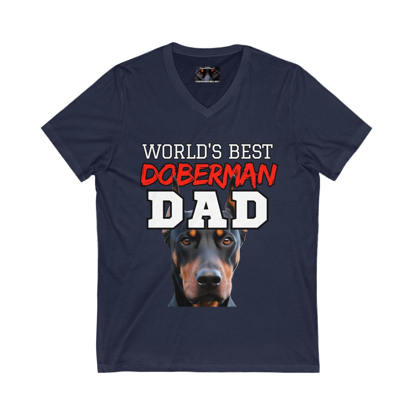 Doberman Dad S2 Private Label Unisex Jersey Short Sleeve V-Neck Tee