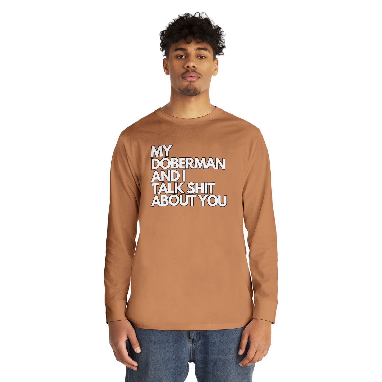 My Doberman and I Talk Shirt | Long Sleeve Crewneck Tee