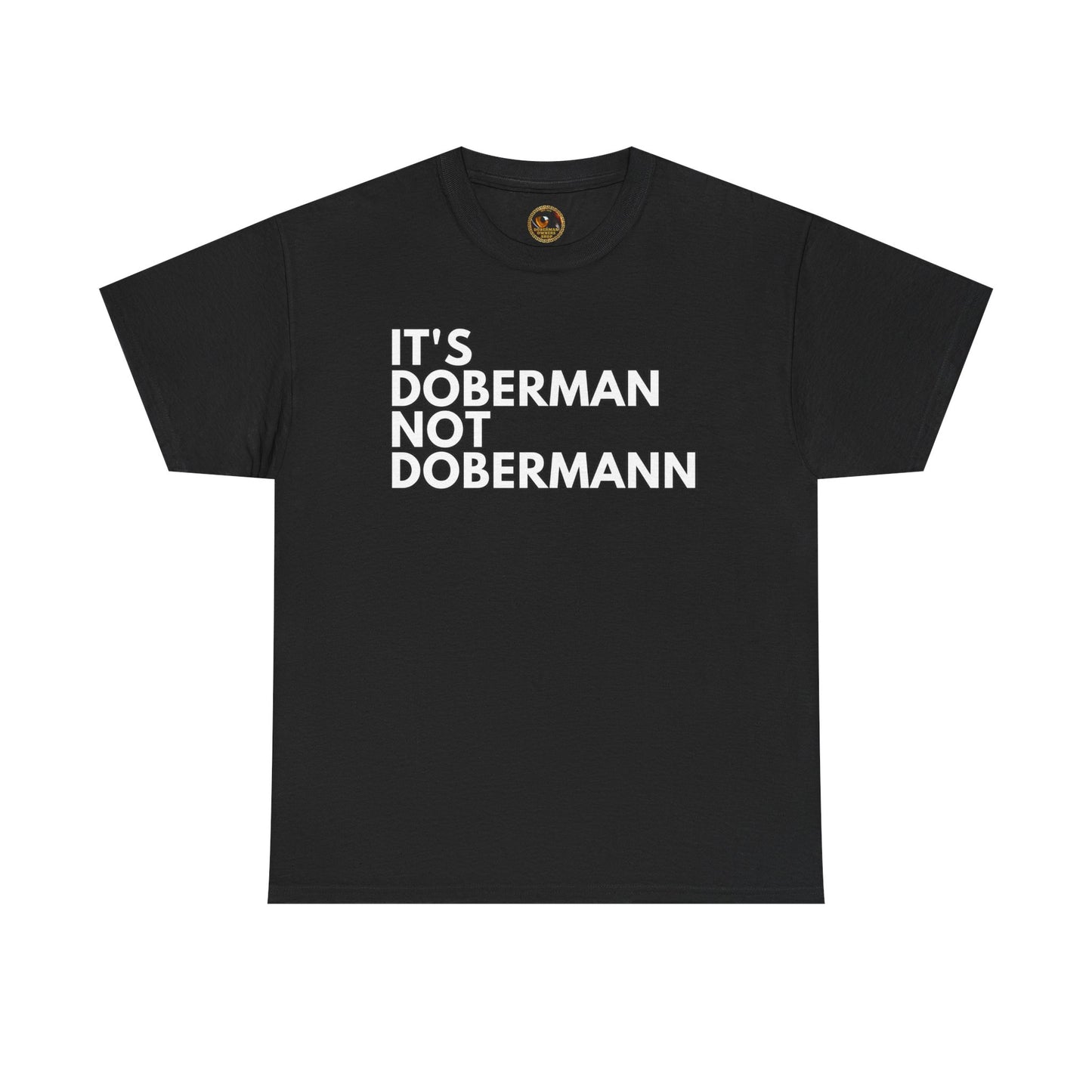 It's Doberman 1 Private Lable Unisex Heavy Cotton Tee