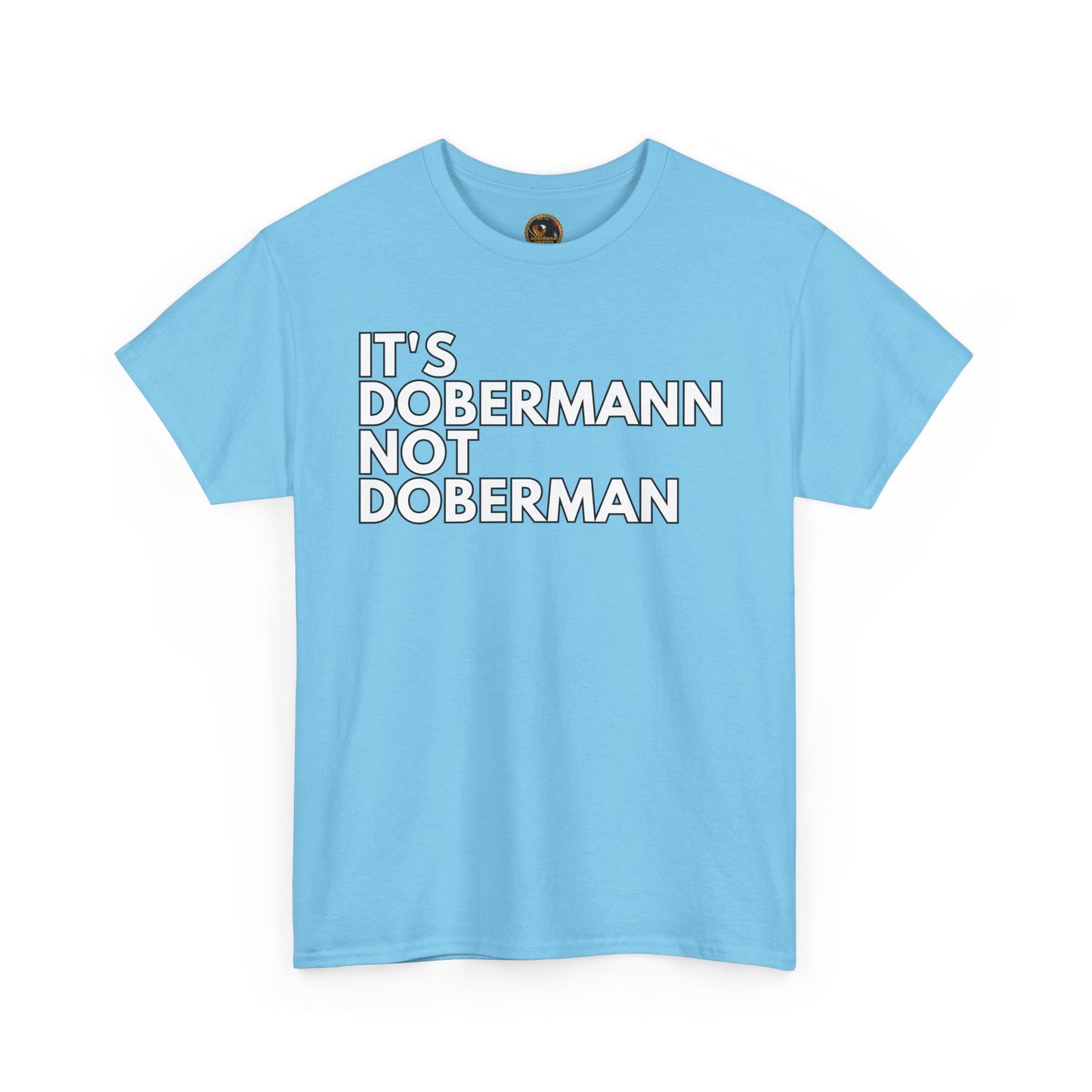 It's Dobermann 1 Private Lable Unisex Heavy Cotton Tee