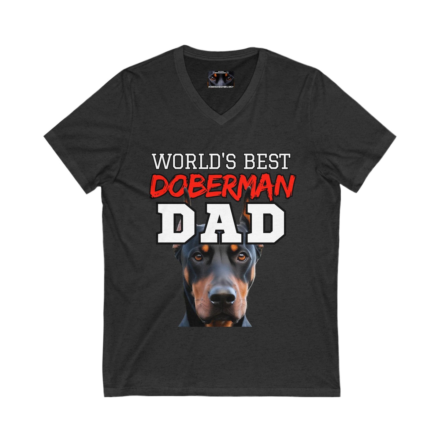 Doberman Dad S2 Private Label Unisex Jersey Short Sleeve V-Neck Tee