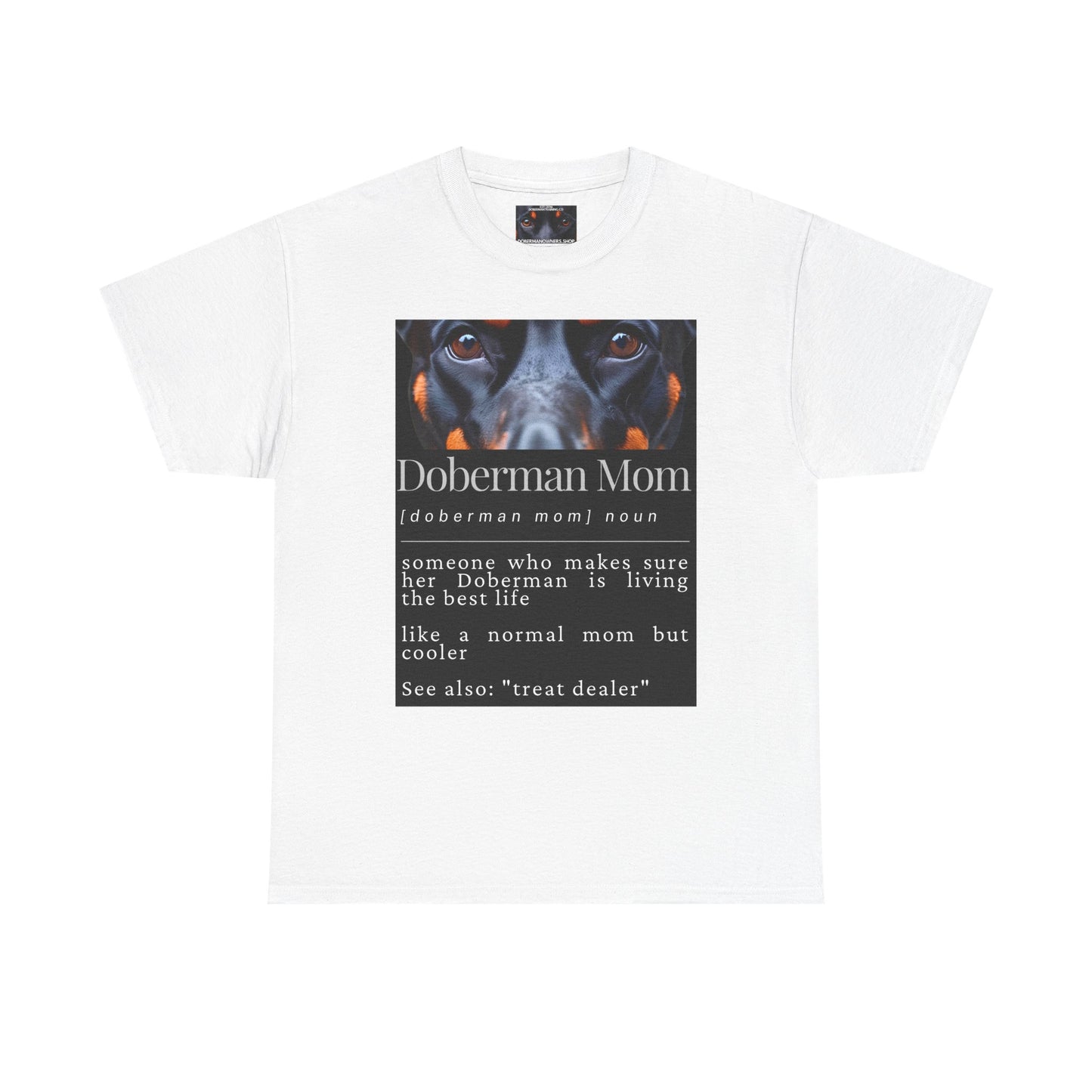 Doberman Mom S1 Private Lable Unisex Heavy Cotton Tee