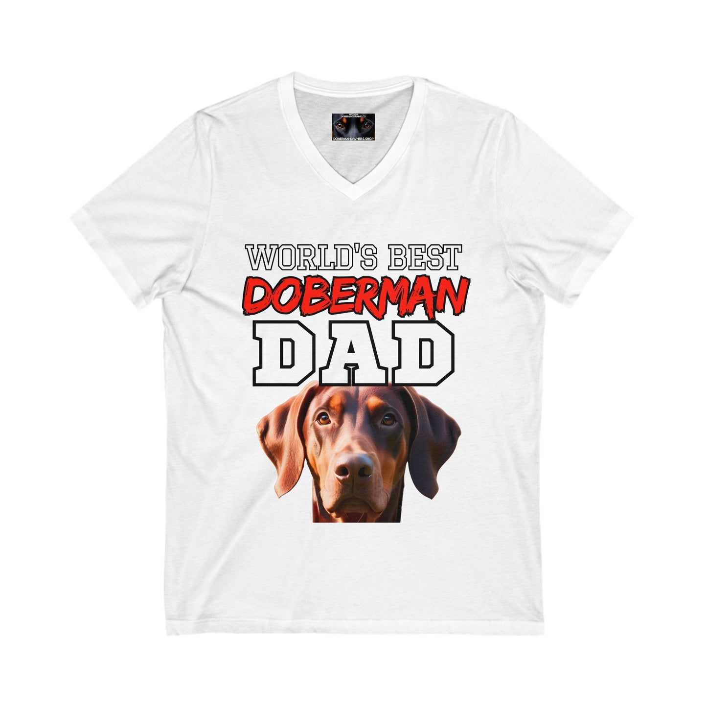 Doberman Dad S4 Private Label Unisex Jersey Short Sleeve V-Neck Tee