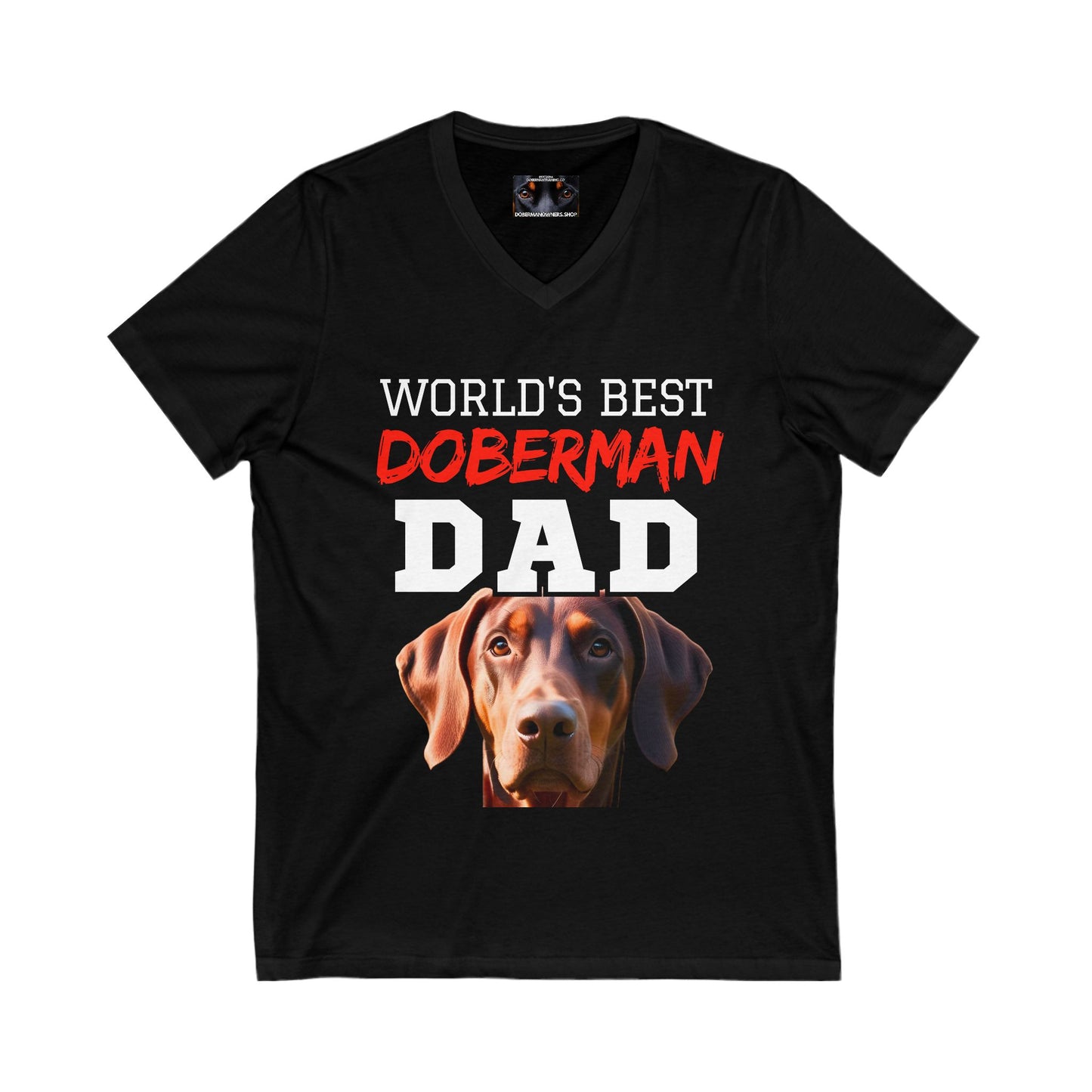 Doberman Dad S4 Private Label Unisex Jersey Short Sleeve V-Neck Tee