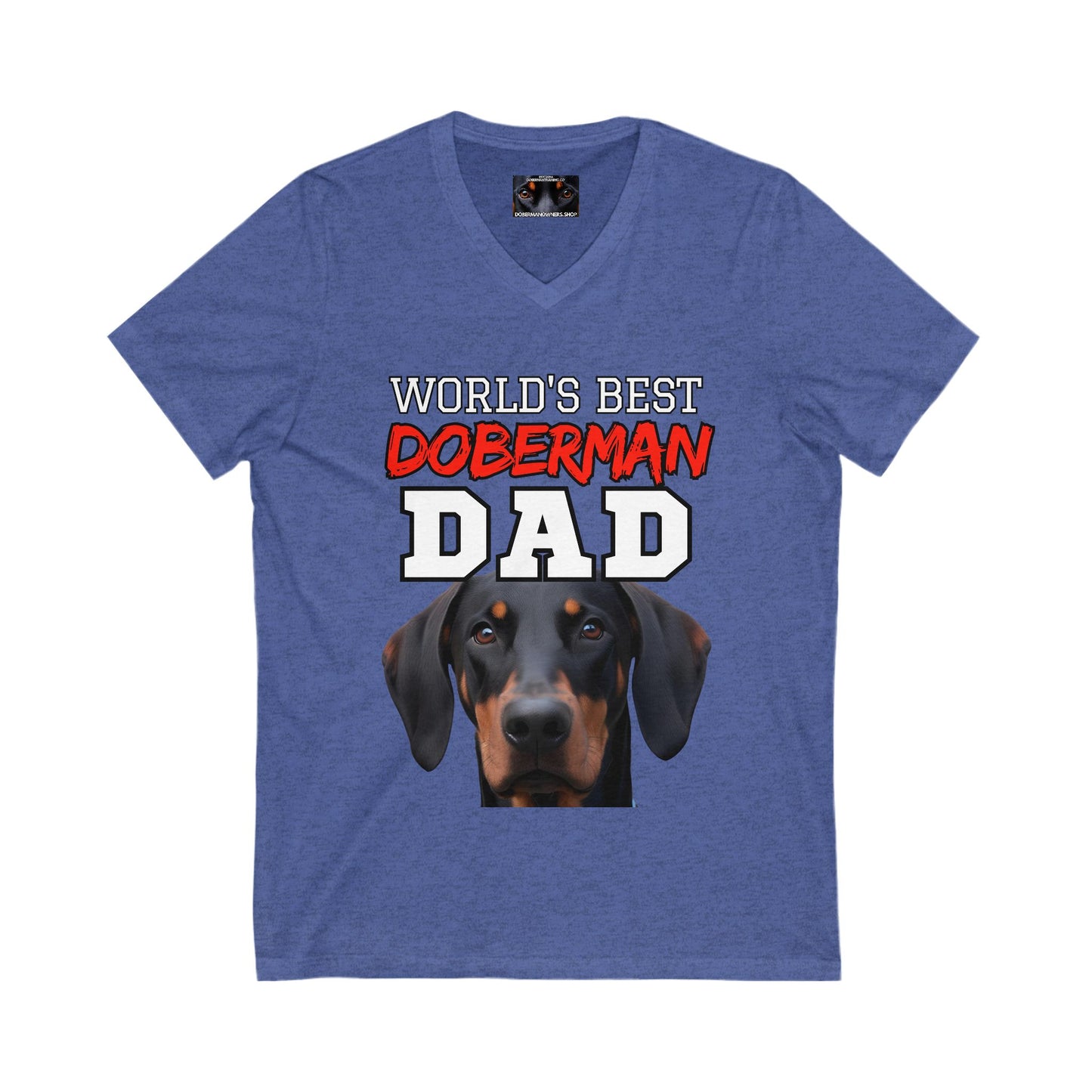 Doberman Dad S3 Private Label Unisex Jersey Short Sleeve V-Neck Tee
