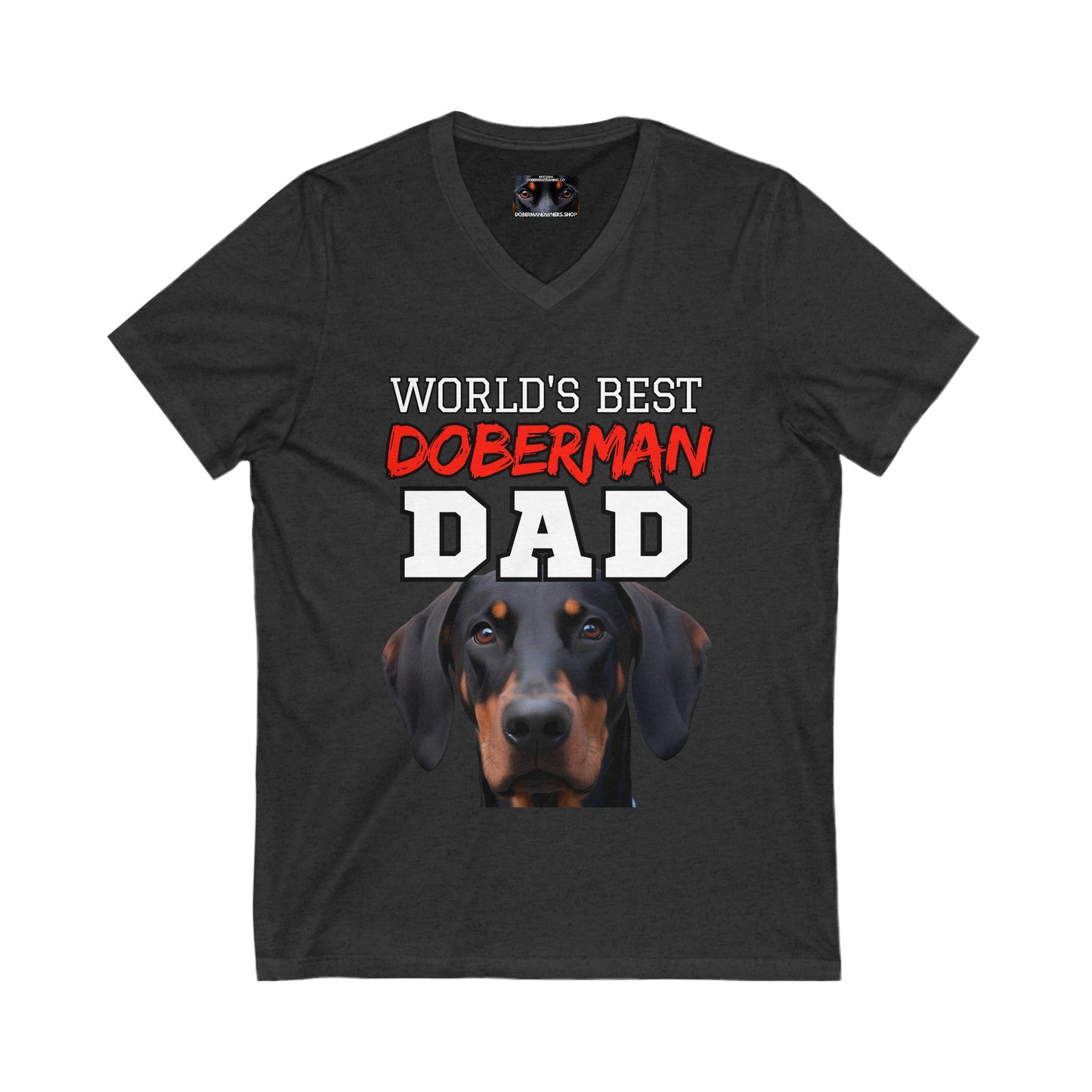 Doberman Dad S3 Private Label Unisex Jersey Short Sleeve V-Neck Tee
