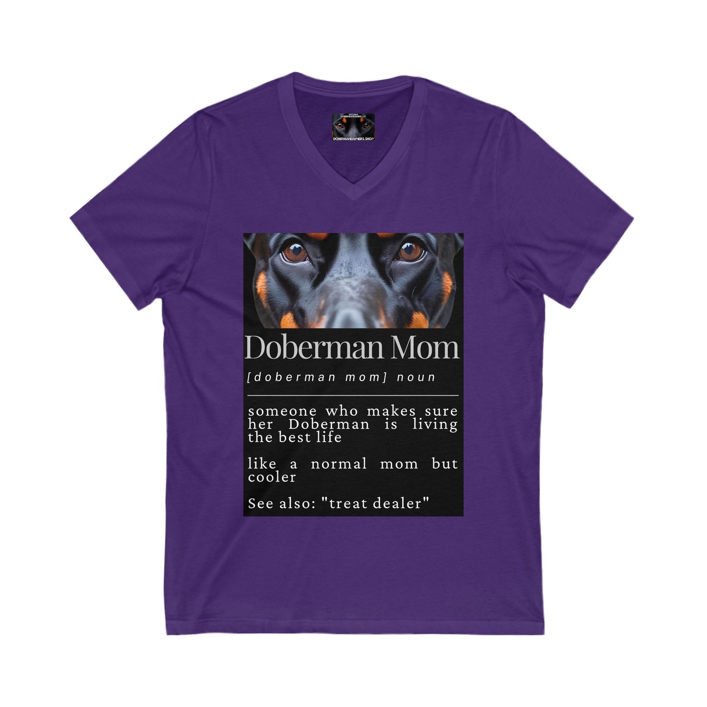 Doberman Mom S1 Private Label Unisex Jersey Short Sleeve V-Neck Tee