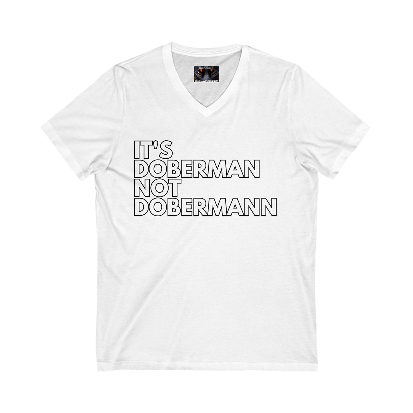 It's Doberman 1 Private Label Unisex Jersey Short Sleeve V-Neck Tee