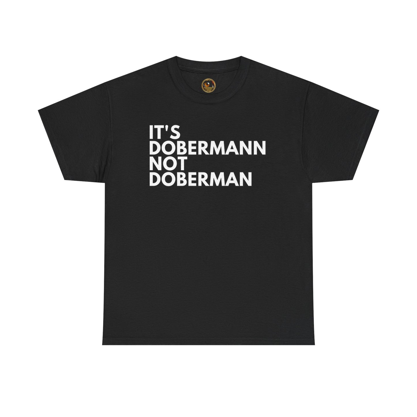 It's Dobermann 1 Private Lable Unisex Heavy Cotton Tee