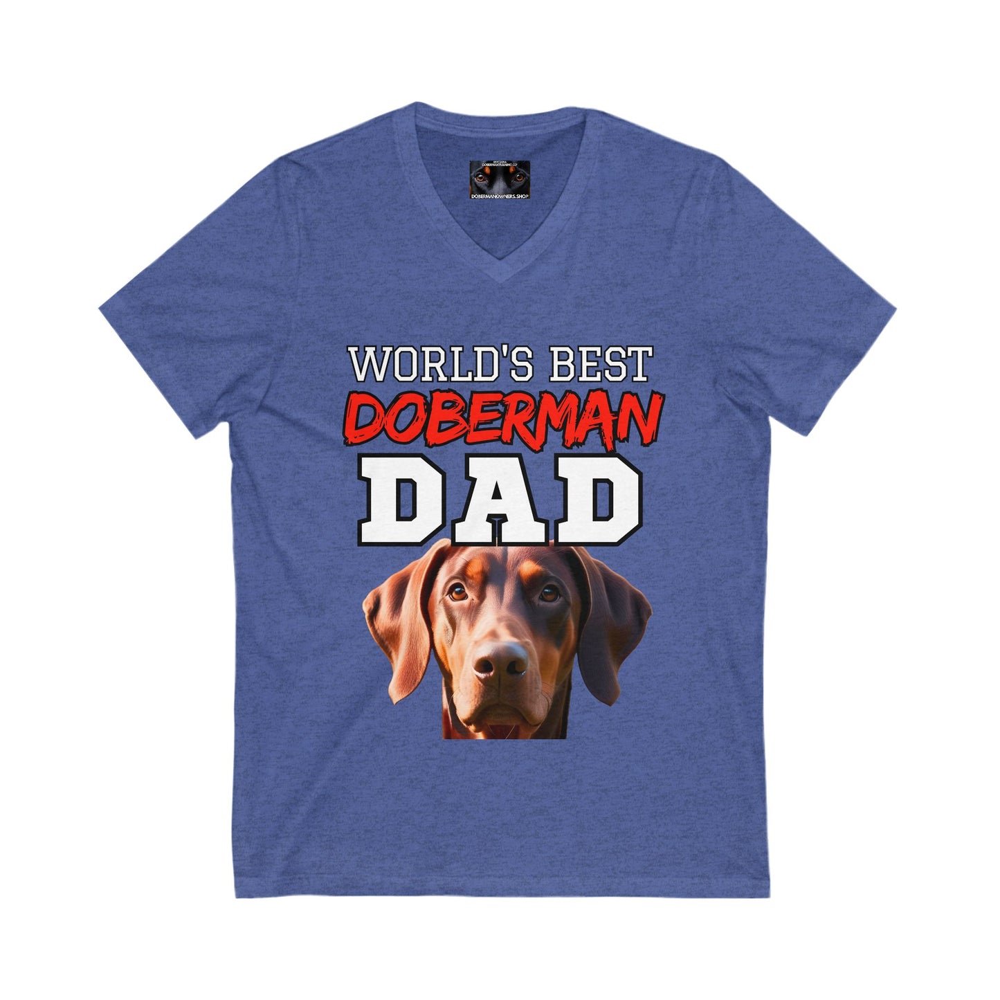 Doberman Dad S4 Private Label Unisex Jersey Short Sleeve V-Neck Tee