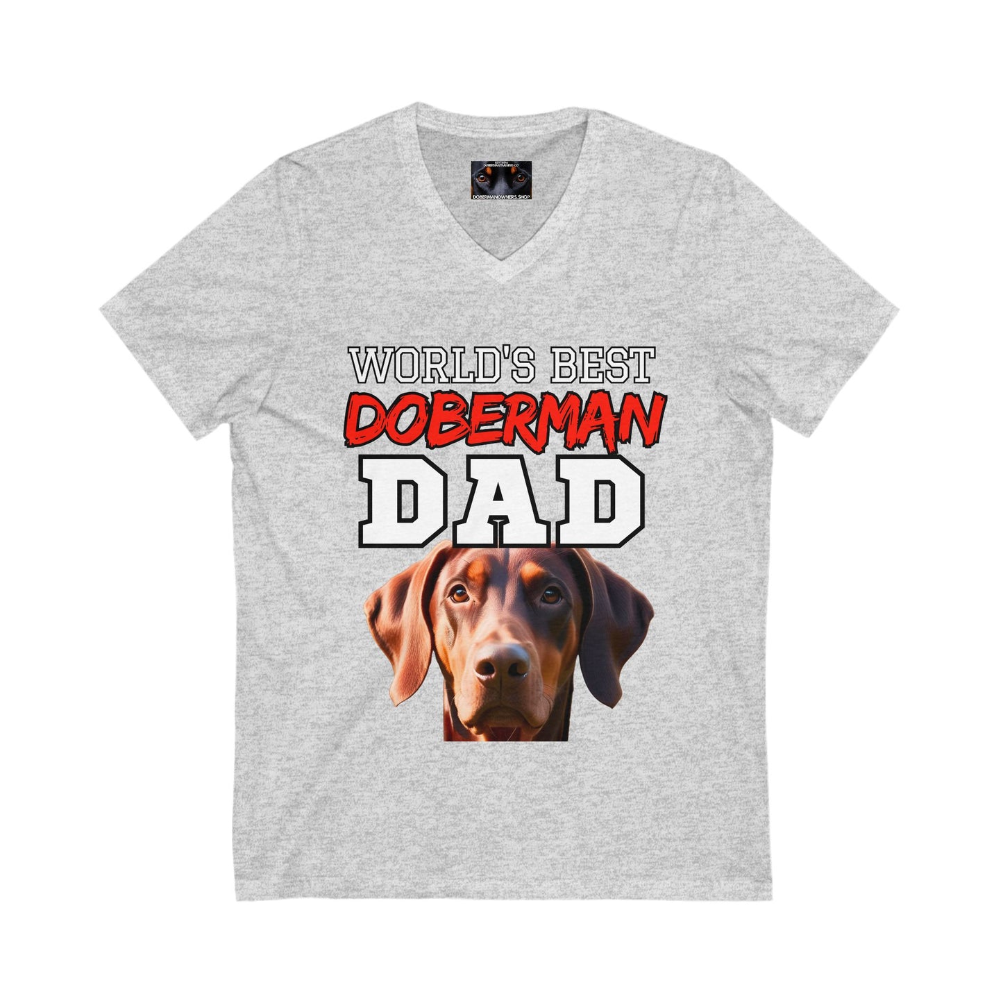 Doberman Dad S4 Private Label Unisex Jersey Short Sleeve V-Neck Tee