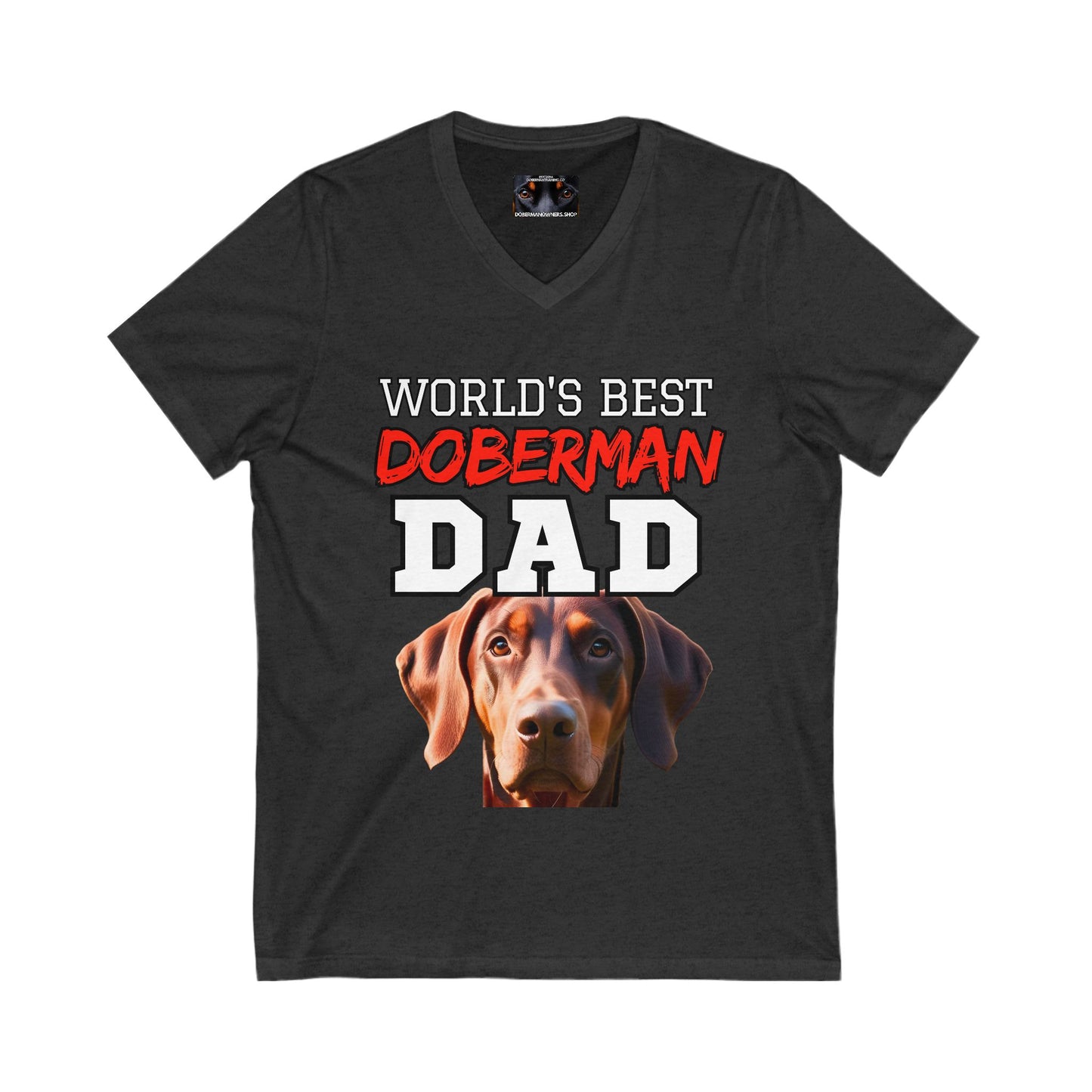 Doberman Dad S4 Private Label Unisex Jersey Short Sleeve V-Neck Tee