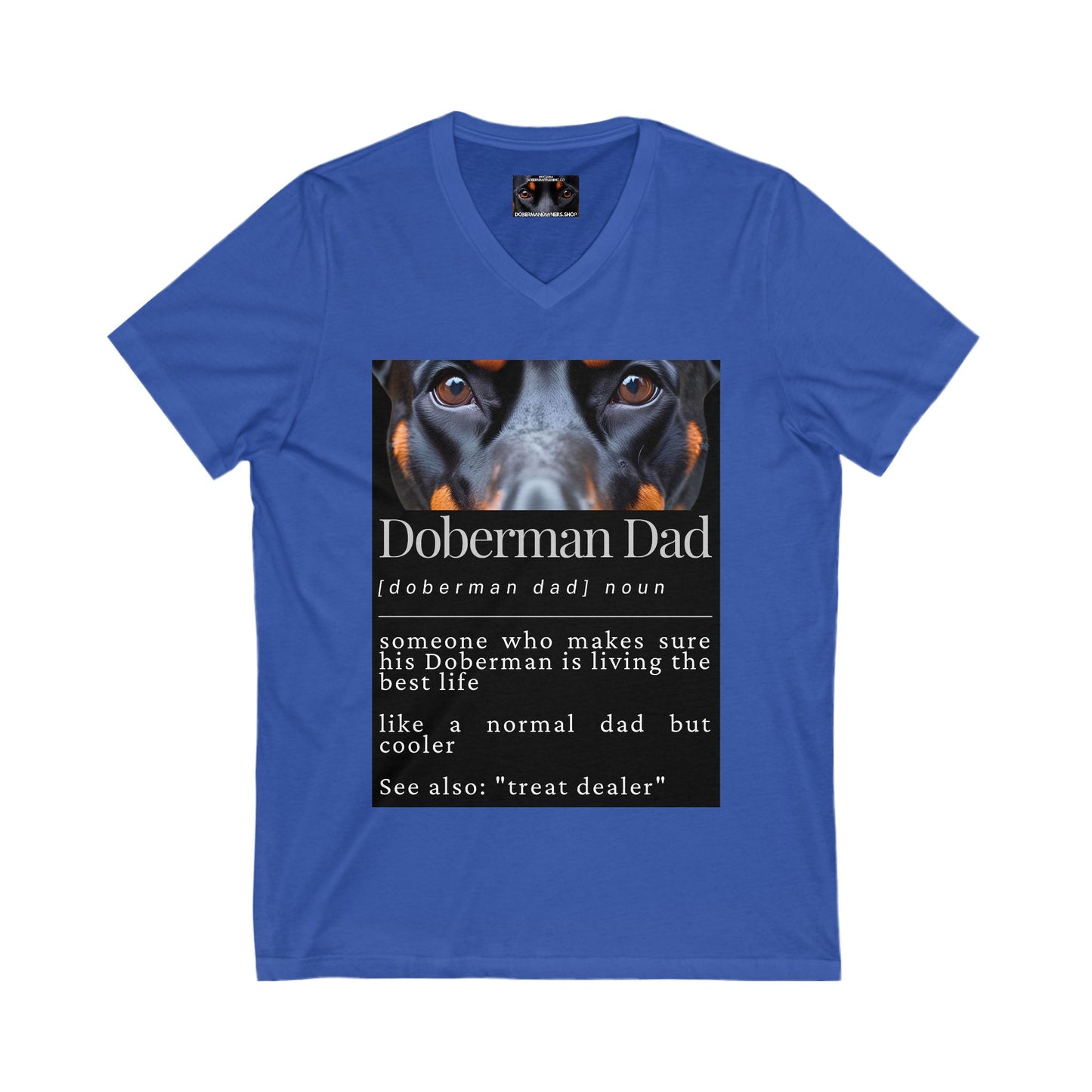 Doberman Dad S1 Private Label Unisex Jersey Short Sleeve V-Neck Tee