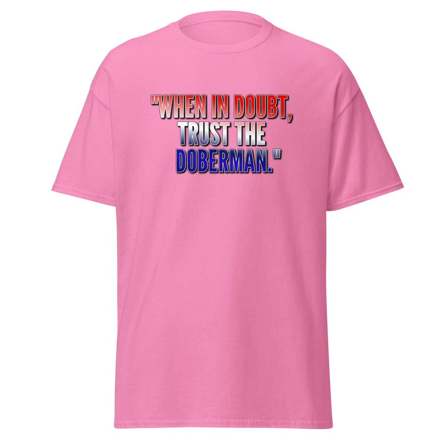 Trust 1 Unisex classic tee