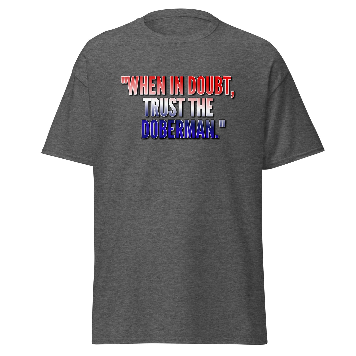Trust 1 Unisex classic tee