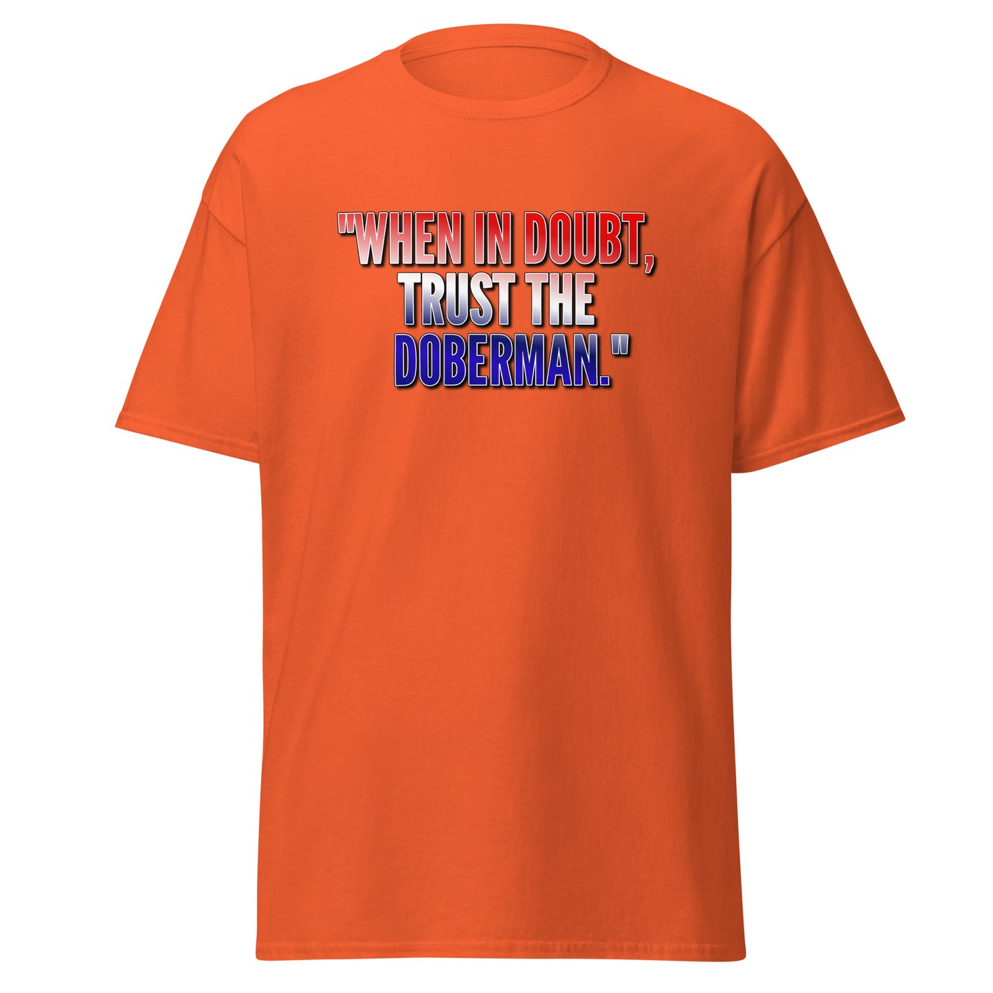 Trust 1 Unisex classic tee