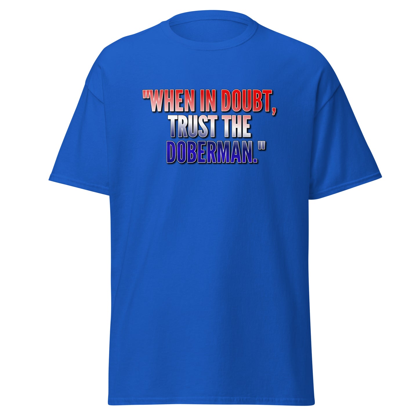 Trust 1 Unisex classic tee