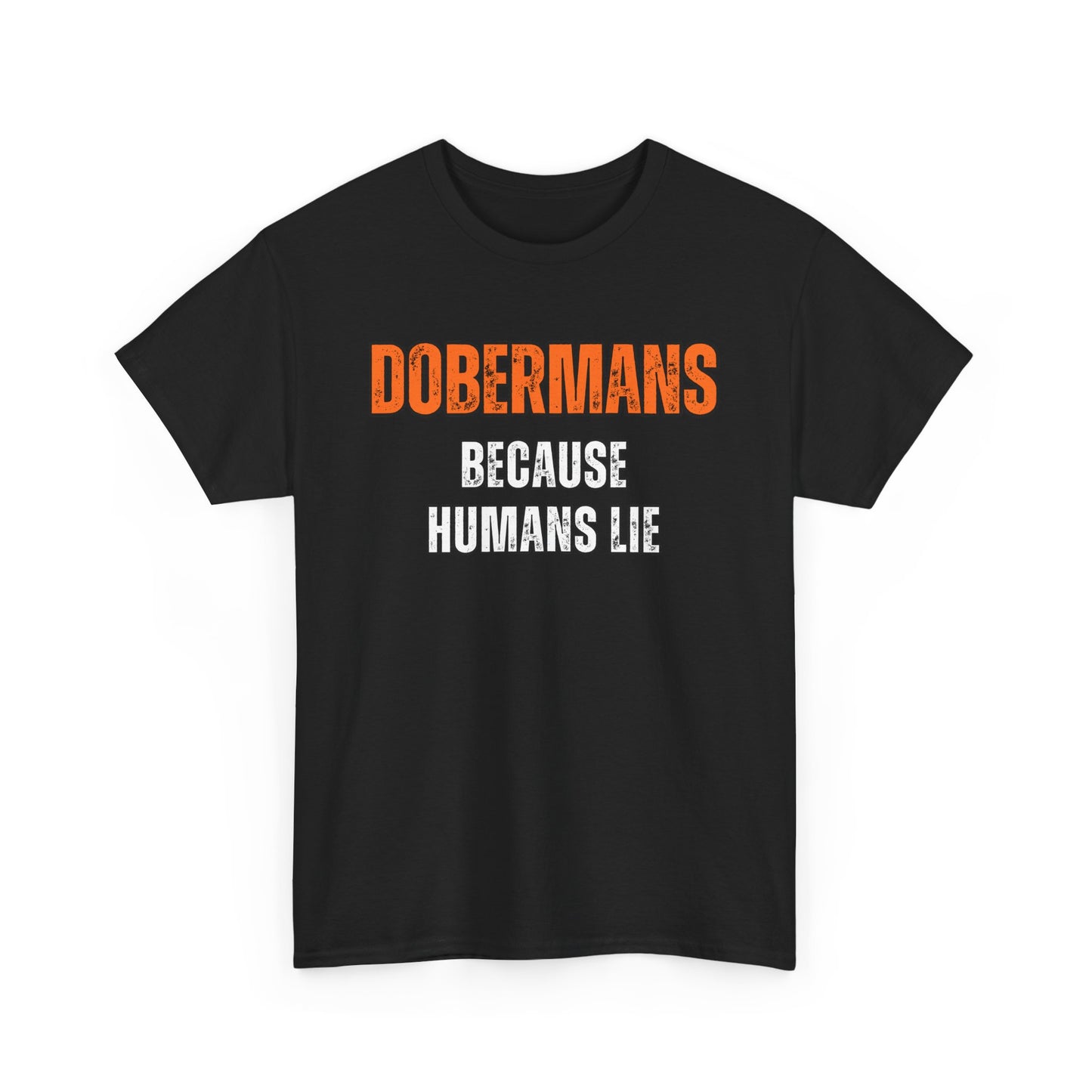 Dobermans Because 3 2025 Unisex Heavy Cotton Tee