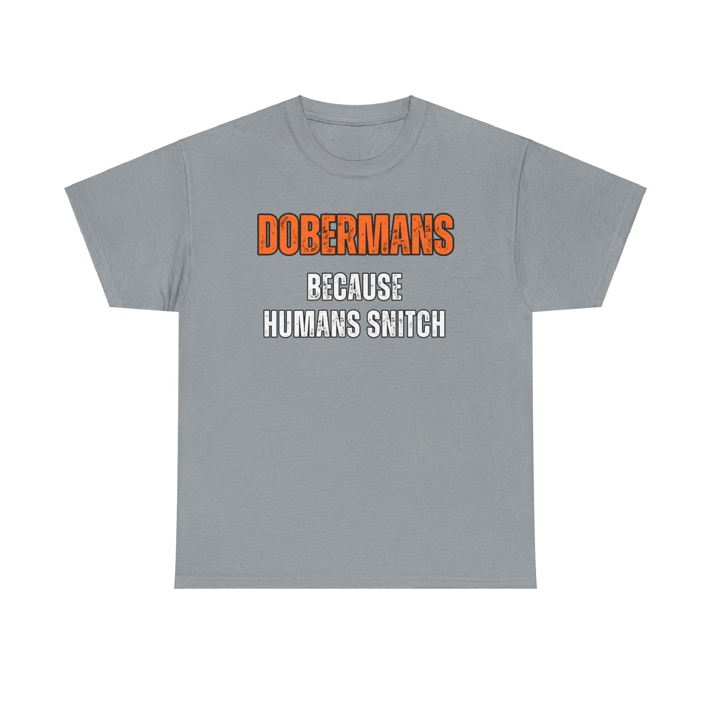 Dobermans Because 4 2025 Unisex Heavy Cotton Tee