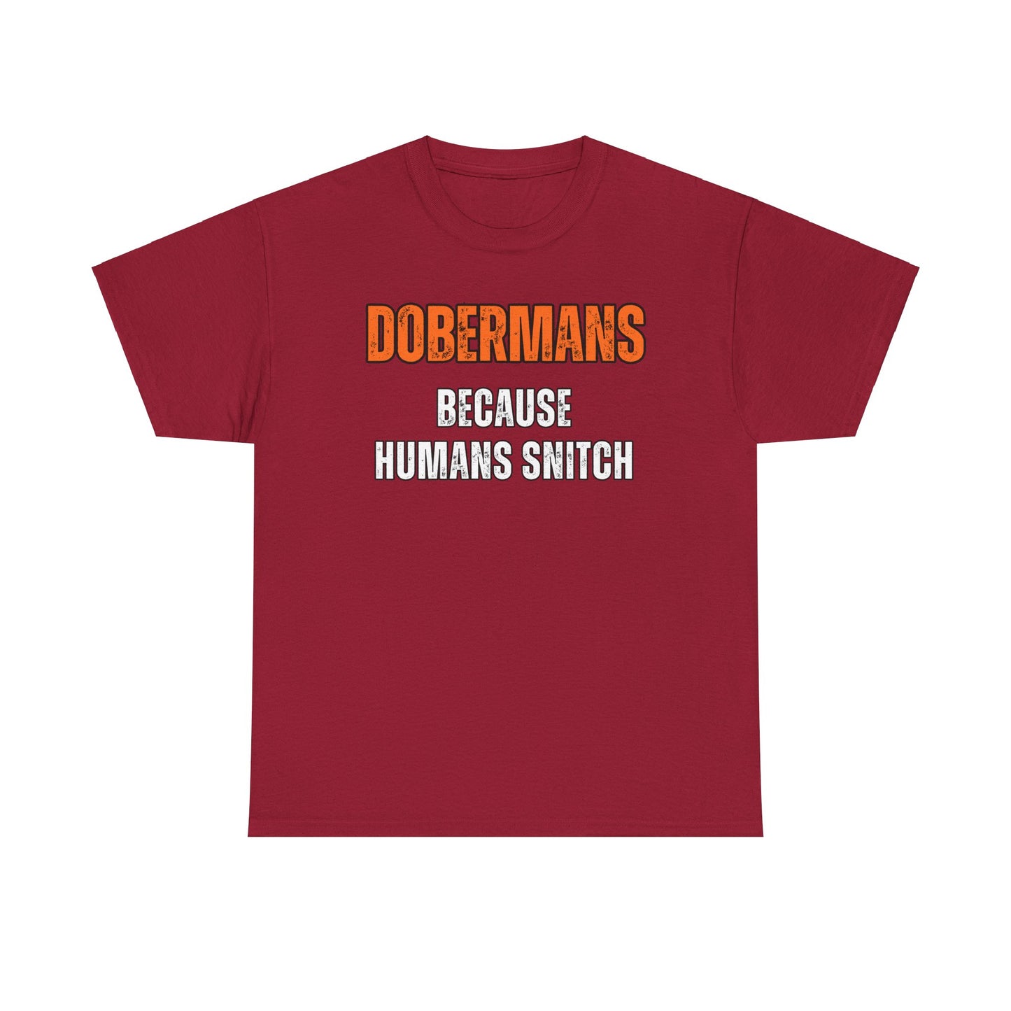 Dobermans Because 4 2025 Unisex Heavy Cotton Tee