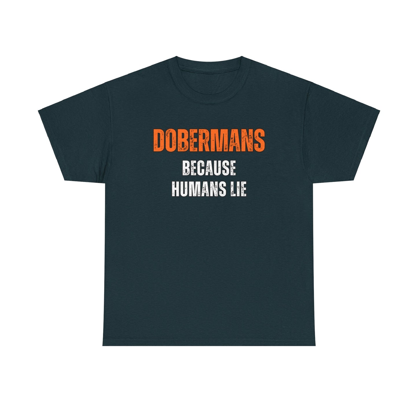 Dobermans Because 3 2025 Unisex Heavy Cotton Tee