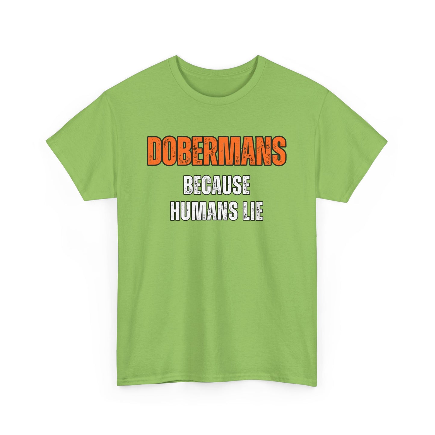 Dobermans Because 3 2025 Unisex Heavy Cotton Tee