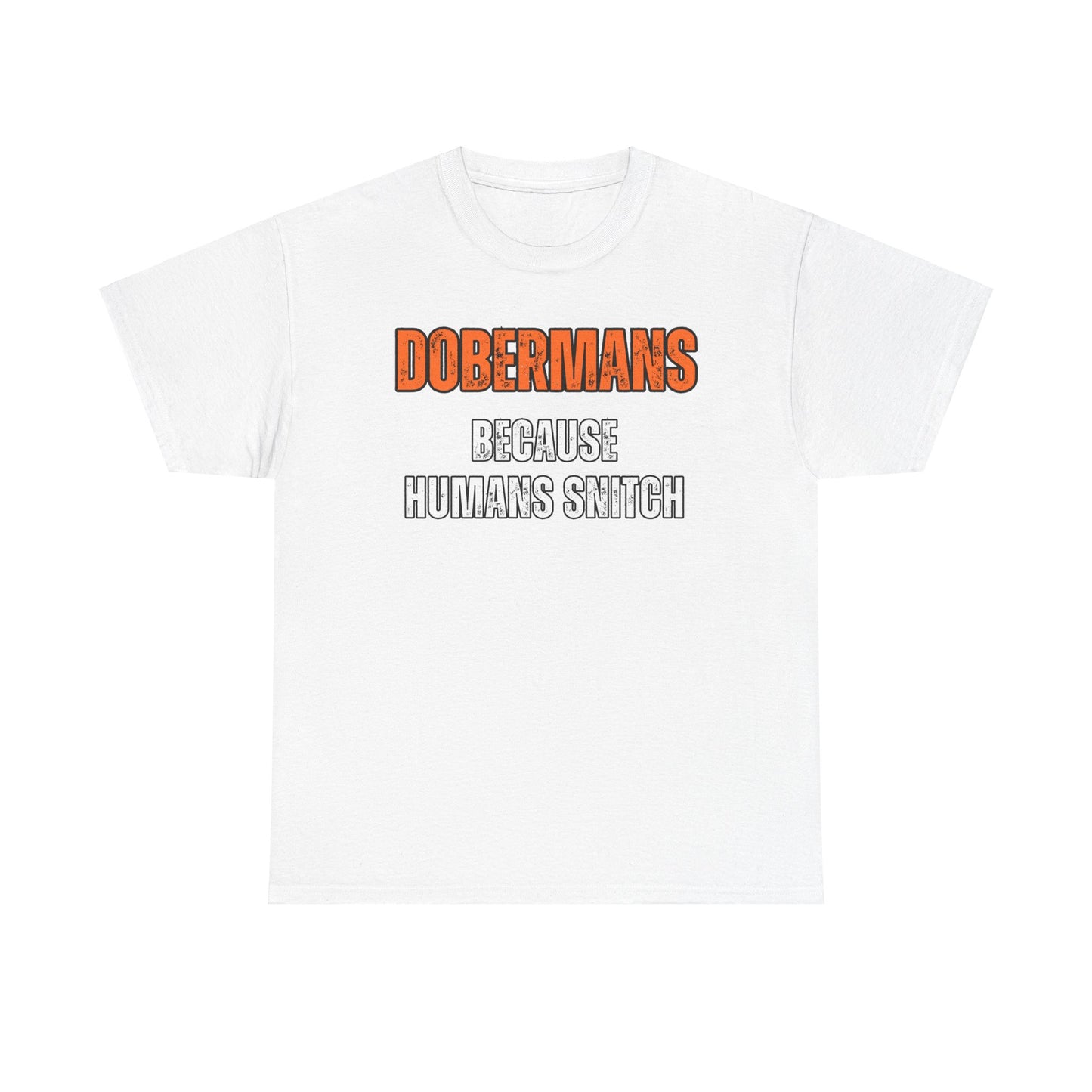 Dobermans Because 4 2025 Unisex Heavy Cotton Tee