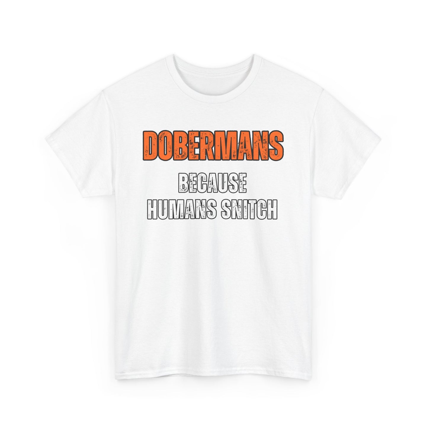 Dobermans Because 4 2025 Unisex Heavy Cotton Tee