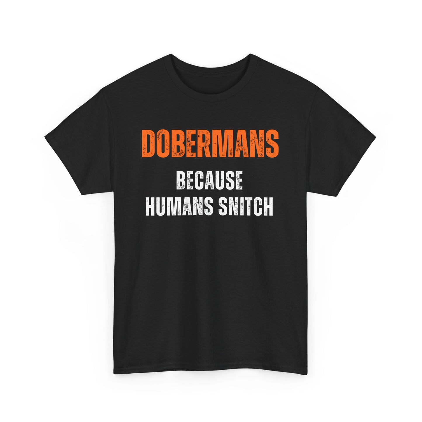 Dobermans Because 4 2025 Unisex Heavy Cotton Tee