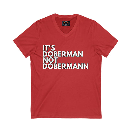 It's Doberman 1 Private Label Unisex Jersey Short Sleeve V-Neck Tee