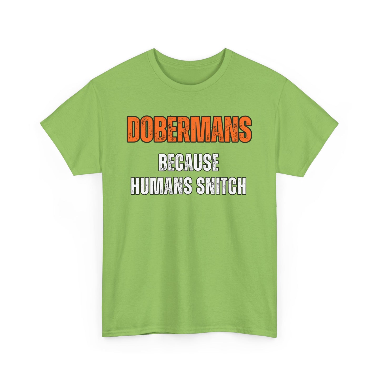 Dobermans Because 4 2025 Unisex Heavy Cotton Tee